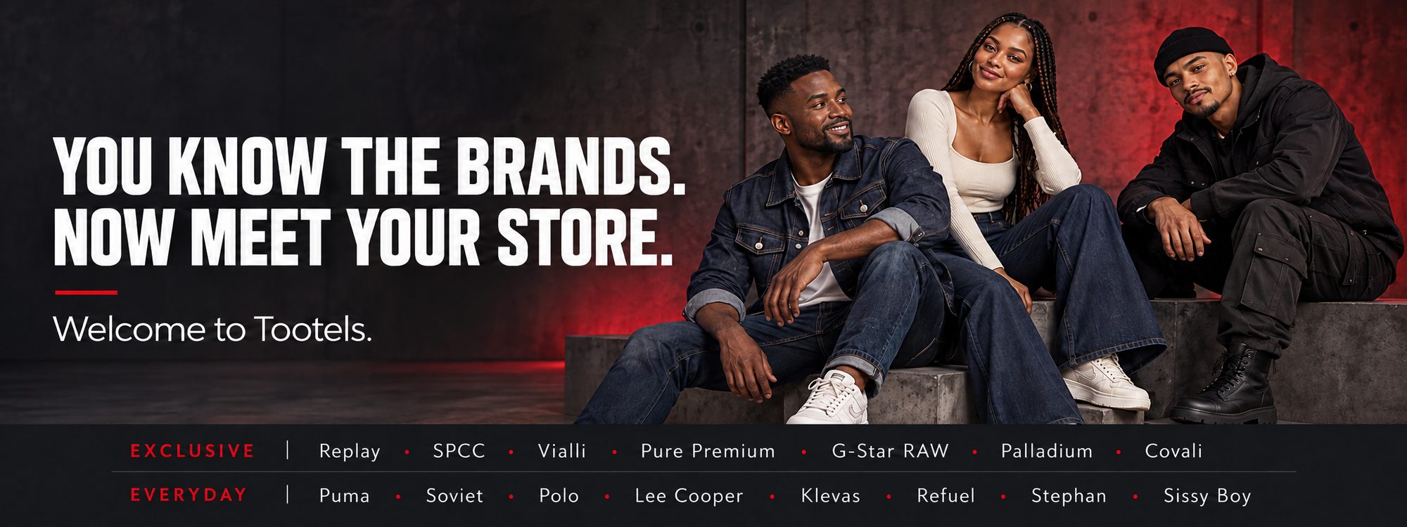 Tootels. You know the brands. Now meet your store. Welcome to Tootels.